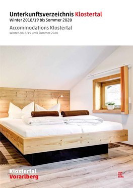 Unterkunftsverzeichnis Klostertal Winter 2018/19 Bis Sommer 2020 Accommodations Klostertal Winter 2018/19 Until Summer 2020
