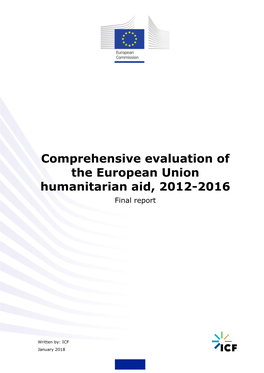 Comprehensive Evaluation of the European Union Humanitarian Aid, 2012-2016 Final Report