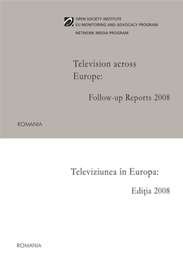 Televiziunea În Europa: Ediţia 2008, România