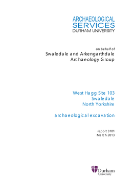 Swaledale and Arkengarthdale Archaeology Group West Hagg Site