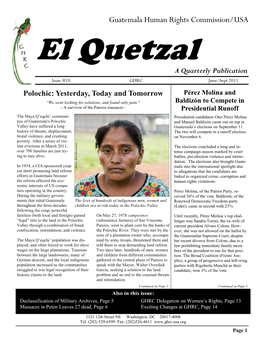 El Quetzal a Quarterly Publication Issue #10 GHRC June/Sept 2011 Polochic: Yesterday, Today and Tomorrow Pérez Molina And