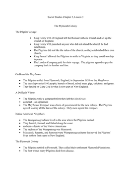 Social Studies Chapter 5, Lesson 3 the Plymouth Colony the Pilgrim Voyage • King Henry VIII of England Left the Roman Catholi