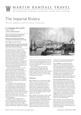 The Imperial Riviera Trieste, Ljubljana and the Istrian Peninsula