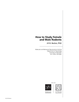 How to Study Male and Female Rodents