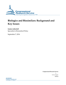 Biologics and Biosimilars: Background and Key Issues