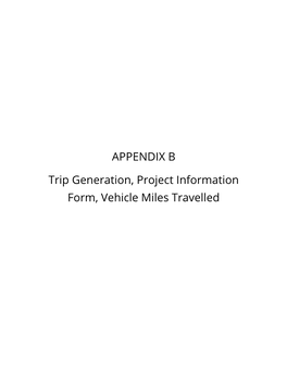 Trip Generation, Project Information Form, Vehicle Miles Travelled