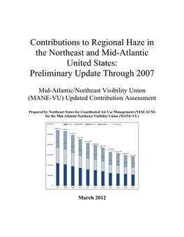 Contributions to Regional Haze in the Northeast and Mid-Atlantic United States: Preliminary Update Through 2007