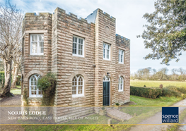 NORRIS LODGE NEW BARN ROAD, EAST COWES, ISLE of WIGHT the Norris Estate Was Sold in 2015 and It Is Proposed Housing Fridge/Freezer/Microwave