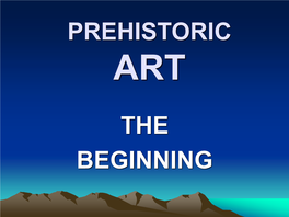 Prehistoric Art