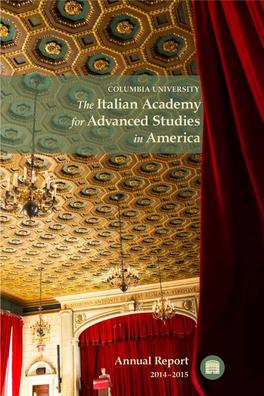 The Italian Academy for Advanced Studies in America