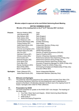 Minutes Subject to Approval at the Next British Swimming Board Meeting BRITISH SWIMMING BOARD Minutes of the Meeting Held on the 5Th & 6Th February 2021 Via Zoom