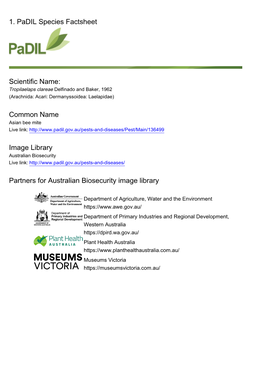 1. Padil Species Factsheet Scientific Name: Common Name Image Library Partners for Australian Biosecurity Image Library