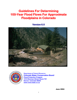 Guidelines for Determining 100-Year Flood Flows for Approximate Floodplains in Colorado