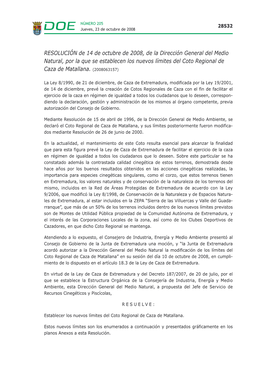 RESOLUCIÓN De 14 De Octubre De 2008, De La Dirección General Del Medio Natural, Por La Que Se Establecen Los Nuevos Límites Del Coto Regional De Caza De Matallana