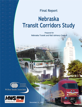 Nebraska Transit Corridors Study Commuter Rail and Express Bus Options Evaluation