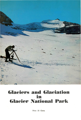 GLACIERS and GLACIATION in GLACIER NATIONAL PARK by J Mines Ii