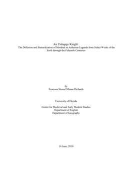 An Unhappy Knight: the Diffusion and Bastardization of Mordred in Arthurian Legends from Select Works of the Sixth Through the Fifteenth Centuries