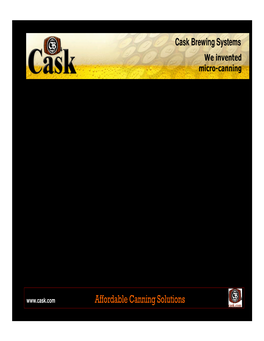 Welcome to Cask Brewing Systems Inc. March, 2013