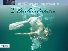 Thefairophelia Joseph Summer’S the Shakespeare Concerts Series