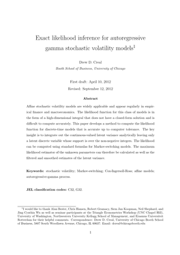 Exact Likelihood Inference for Autoregressive Gamma Stochastic Volatility Models1