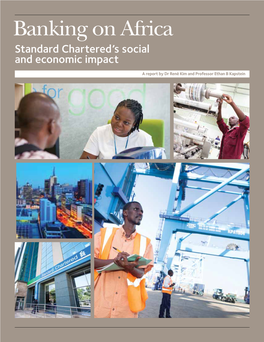 Banking on Africa Standard Chartered’S Social and Economic Impact