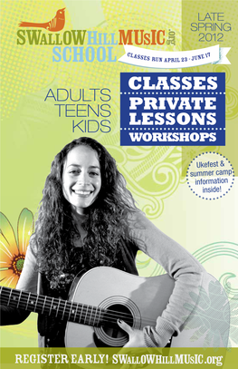 SCHOOL SES Run April 23 - Jun CLASSES ADULTS TEENS PRIVATE KIDS LESSONS WORKSHOPS