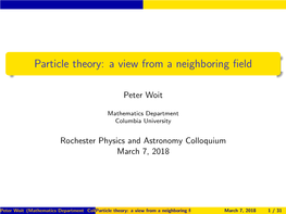 Particle Theory: a View from a Neighboring Field