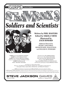 GURPS Steampunk 3: Soldiers and Scientists Is Copyright © 2019 by Steve Jackson Games Incorporated