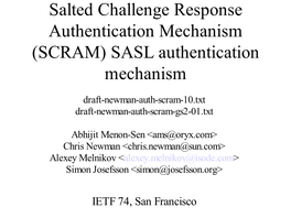 Salted Challenge Response Authentication Mechanism (SCRAM) SASL Authentication Mechanism