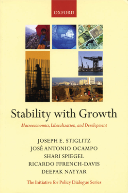 Stability with Growth : Macroeconomics, Liberalization