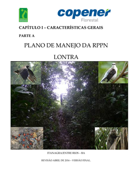 PLANO DE MANEJO DA RPPN LONTRA Fazenda Lontra/Saudade