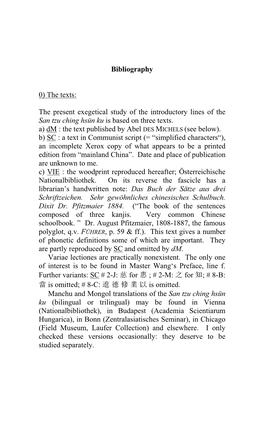 The Present Exegetical Study of the Introductory Lines of the San Tzu Ching Hsün Ku Is Based on Three Texts