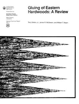 Hardwoods: a Rev Southern Forest Experiment Station New Orleans, Louisiana General Technical Report SO-71 Terry Sellers, Jr., James R