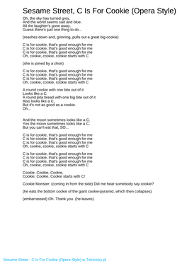 Sesame Street, C Is for Cookie (Opera Style) Oh, the Sky Has Turned Grey, and the World Seems Sad and Blue