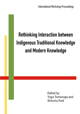Rethinking Interaction Between Indigenous Traditional Knowledge and Modern