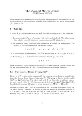 The Classical Matrix Groups 1 Groups