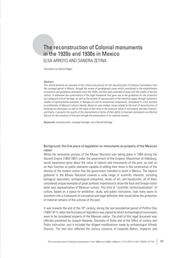 The Reconstruction of Colonial Monuments in the 1920S and 1930S in Mexico ELSA ARROYO and SANDRA ZETINA