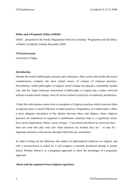 A Pragmatic Ethics of Belief (Draft – Presented at the Nordic Pragmatism Network Workshop “Pragmatism and the Ethics of Belief, Jyväskylä, Finland, December 2008)