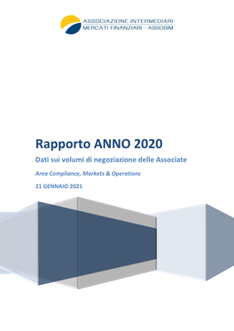 Rapporto ANNO 2020 Dati Sui Volumi Di Negoziazione Delle Associate