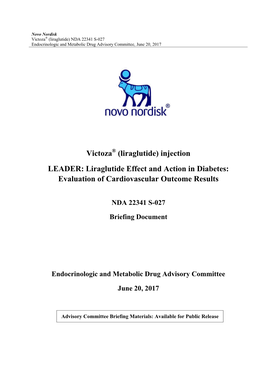 Victoza® (Liraglutide) Injection LEADER: Liraglutide Effect and Action in Diabetes: Evaluation of Cardiovascular Outcome Results