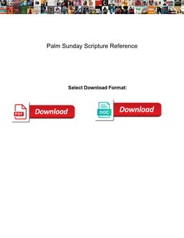 Palm Sunday Scripture Reference