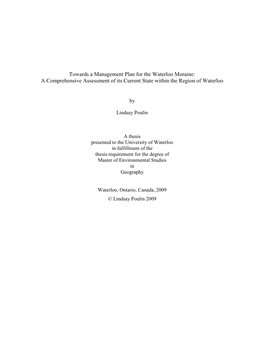 Towards a Management Plan for the Waterloo Moraine: a Comprehensive Assessment of Its Current State Within the Region of Waterloo