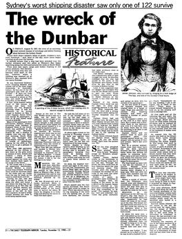 The Wreck of the Dunbar N FRIDAY, August 21, 1857, the Crew of an Incoming O Vessel Noticed Masses of Wreckage and Debris Floating About Between the Sydney Heads