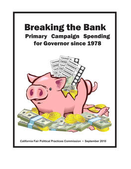 Breaking the Bank Primary Campaign Spending for Governor Since 1978