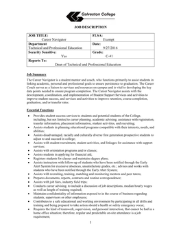 1 JOB DESCRIPTION JOB TITLE: Career Navigator FLSA