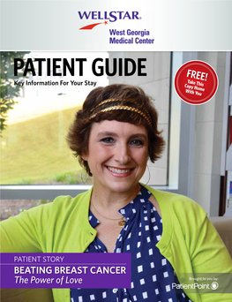 PATIENT GUIDE FREE! Take This Key Information for Your Stay Copy Home with You