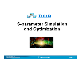 S-Parameter Simulation and Optimization