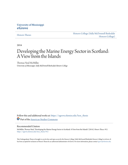 Developing the Marine Energy Sector in Scotland: a View from the Islands Thomas Neal Mcmillin University of Mississippi