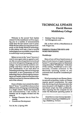 TECHNICAL UPDATE David Herren Middlebury College