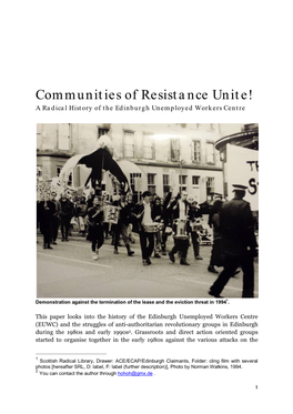 Communities of Resistance Unite! a Radical History of the Edinburgh Unemployed Workers Centre